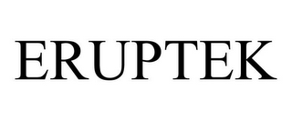 ERUPTEK