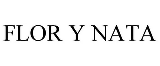 FLOR Y NATA
