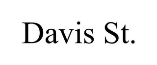 DAVIS ST.