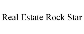 REAL ESTATE ROCK STAR