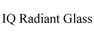 IQ RADIANT GLASS