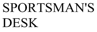SPORTSMAN'S DESK
