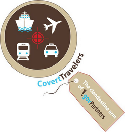 COVERTTRAVELERS THE CLANDESTINE ARM OF !GOVPARTNERS