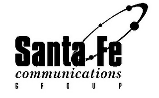 SANTA FE COMMUNICATIONS GROUP