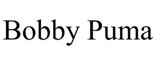 BOBBY PUMA