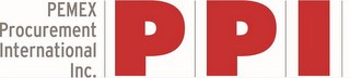 PPI PEMEX PROCUREMENT INTERNATIONAL INC.