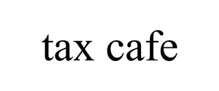 TAX CAFE