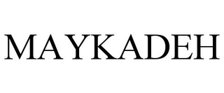 MAYKADEH