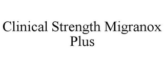 CLINICAL STRENGTH MIGRANOX PLUS