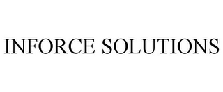 INFORCE SOLUTIONS