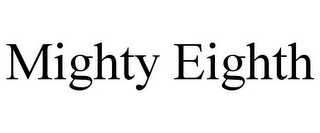 MIGHTY EIGHTH