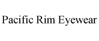 PACIFIC RIM EYEWEAR