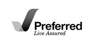 PREFERRED LIVE ASSURED