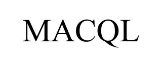 MACQL