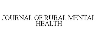 JOURNAL OF RURAL MENTAL HEALTH