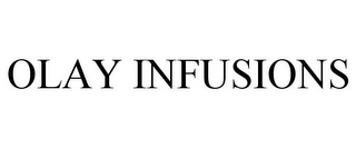 OLAY INFUSIONS