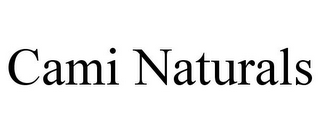 CAMI NATURALS