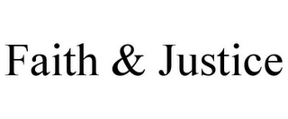 FAITH & JUSTICE
