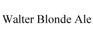 WALTER BLONDE ALE