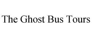 THE GHOST BUS TOURS