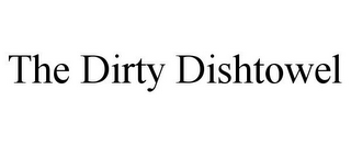 THE DIRTY DISHTOWEL