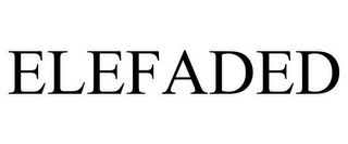 ELEFADED