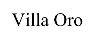 VILLA ORO