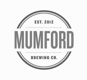 EST. 2012 MUMFORD BREWING CO.