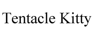 TENTACLE KITTY