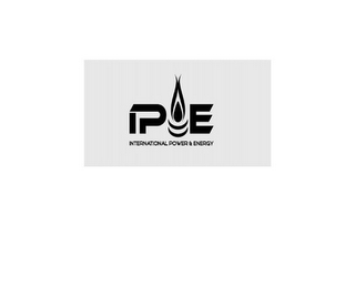 IPE INTERNATIONAL POWER & ENERGY