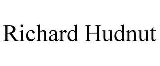 RICHARD HUDNUT