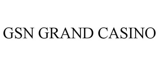 GSN GRAND CASINO