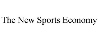 THE NEW SPORTS ECONOMY