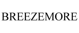 BREEZEMORE