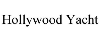 HOLLYWOOD YACHT