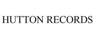 HUTTON RECORDS