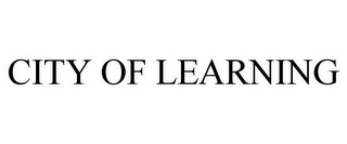 CITY OF LEARNING