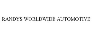 RANDYS WORLDWIDE AUTOMOTIVE