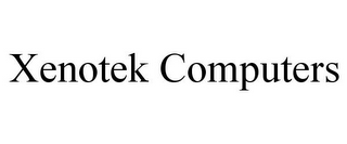 XENOTEK COMPUTERS