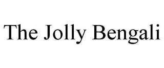 THE JOLLY BENGALI