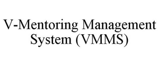 V-MENTORING MANAGEMENT SYSTEM (VMMS)