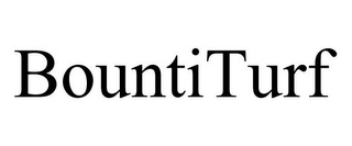 BOUNTITURF