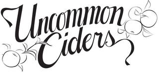 UNCOMMON CIDERS