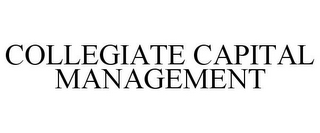 COLLEGIATE CAPITAL MANAGEMENT