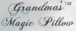 GRANDMA'S MAGIC PILLOW