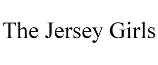 THE JERSEY GIRLS