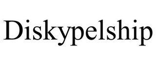 DISKYPELSHIP