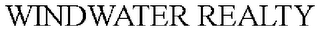 WINDWATER REALTY