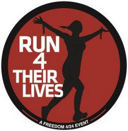 RUN 4 THEIR LIVES A FREEDOM 424 EVENT