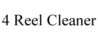 4 REEL CLEANER